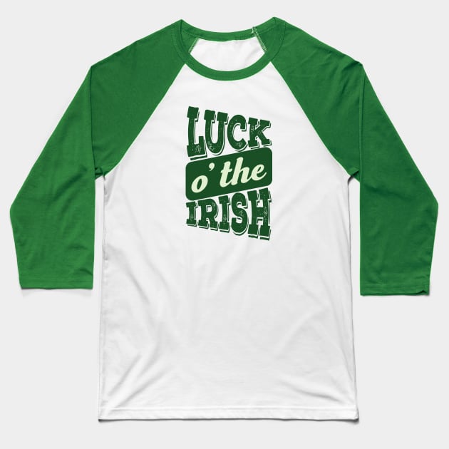 Luck O' The Irish Baseball T-Shirt by ColoredRatioDesign